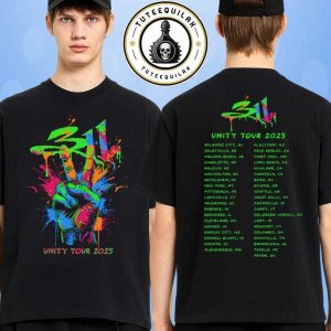 311 Band Unity Tour Dates List 2025 Exclusive Peace And Paint Splatter Tee Merchandise Two Sided Unisex T-Shirt