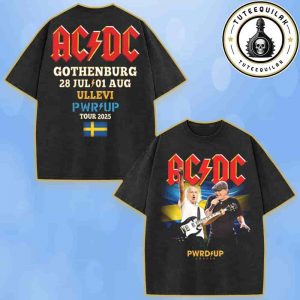 AC/DC Gothenburg PWR/UP Sweden Tour 2025 Exclusive Tee On July 28 And Aug 1 At Ullevi Stadium Washed T-Shirt