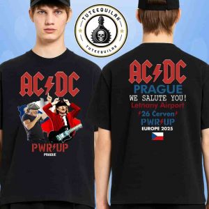 AC/DC PWR/UP Europe Tour 2025 Venue Tee In Prague We Salute You At Letnany Airport 26 Cerven Merchandise Two Sided Unisex T-Shirt