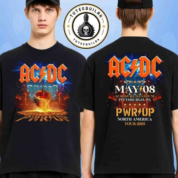 AC/DC PWR/UP Tour North America 2025 Venue Tee In Pittsburgh PA On May 8 At Acrisure Stadium Merchandise Two Sided Unisex T-Shirt