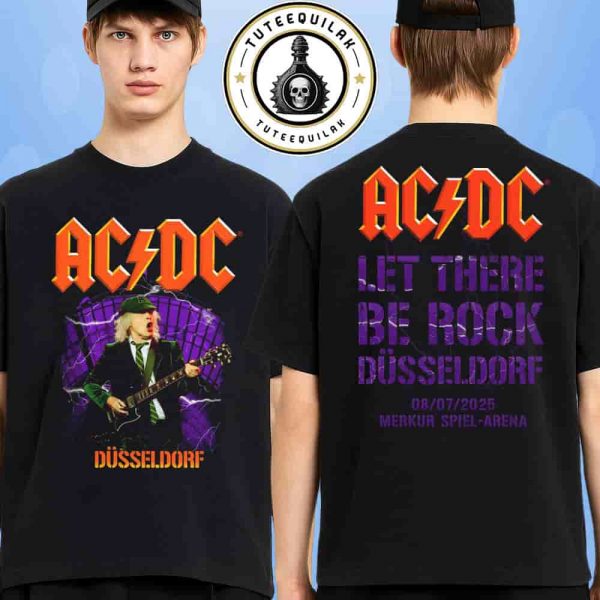 AC/DC PWR/UP World Tour 2025 Venue Tee In Dusseldorf Germany On July 8 At Merkur Spiel-Areana Let There Be Rock Merchandise Two Sided Unisex T-Shirt