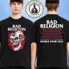 Bad Religion World Tour 2025 Exclusive President Says 2025 Tee Merch Two Sided T-Shirt