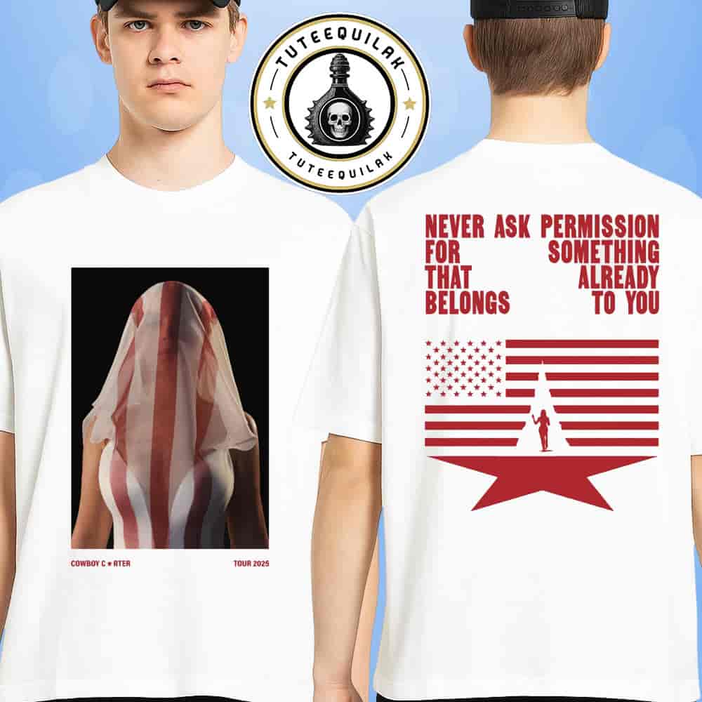 Beyonce Cowboy Carter World Tour 2025 Reclamation Tee Patriotic Art Never Ask Permission Merchandise Two Sided Unisex T-Shirt Beyonce Cowboy Carter World Tour 2025 Reclamation Tee Patriotic Art Never Ask Permission Merchandise Two Sided Unisex T-Shirt
