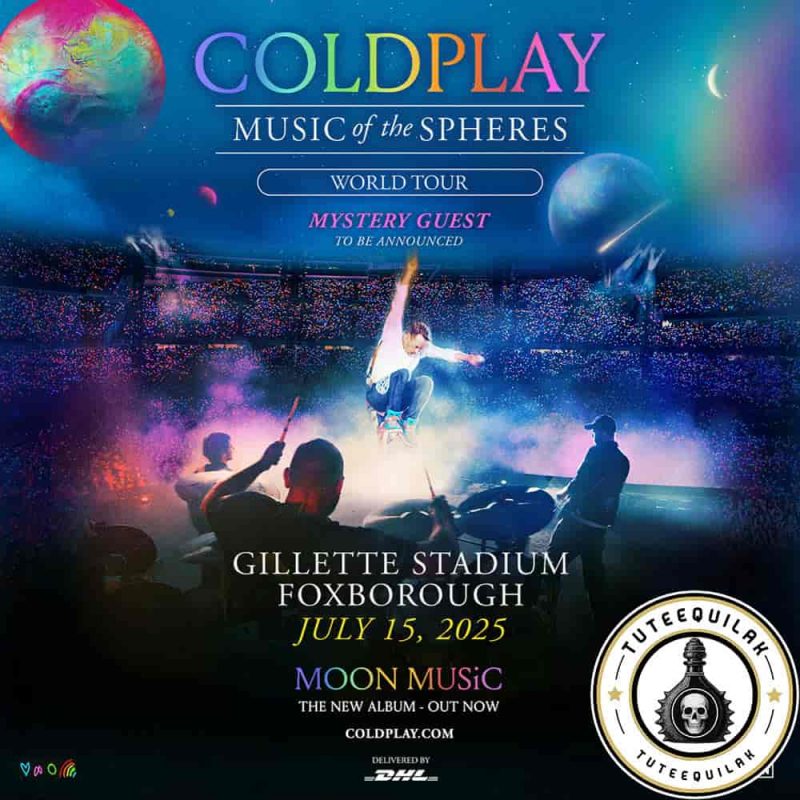Coldplay Music Of The Spheres Tour Foxborough 2025 July 15 at Gillette Stadium with Setlist Tickets
