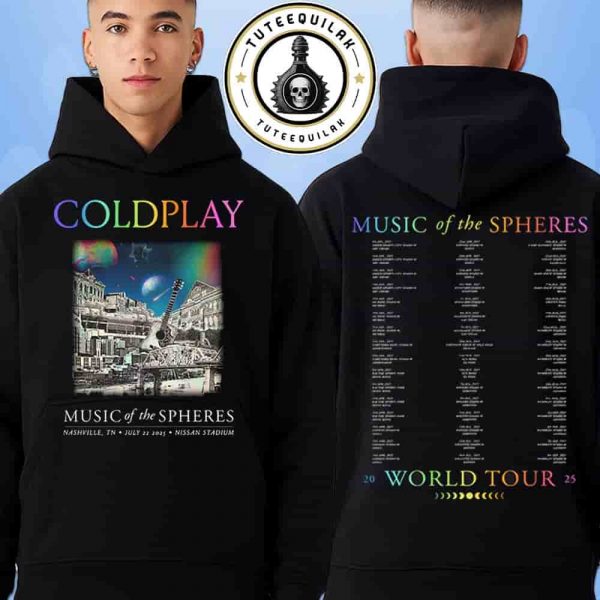 Coldplay Nashville 2025 Music Of The Spheres Tour Venue Tee At Nissan Stadium On July 22 2025 Merch Hoodie T-Shirt