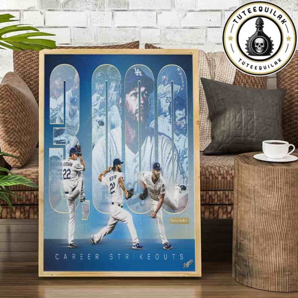 Congrats Los Angeles Dodgers Clayton Kershaw Makes History Reaches Milestone 3000 Career Strikeouts Home Decor Poster Canvas