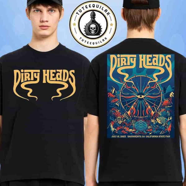 Dirty Heads Sacramento 2025 Live At California State Fair On July 16 2025 Merch Two Sided T-Shirt
