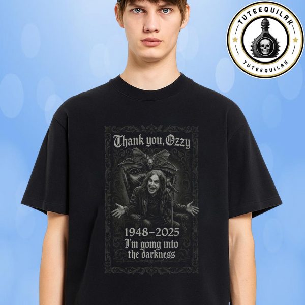 I’m Going Into The Darkness Ozzy Osbourne Tribute Shirt 1948–2025 For Heavy Metal Fans
