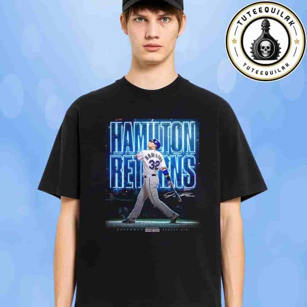 Josh Hamilton Coming Home Receive Texas Rangers Hall Of Fame 2025 Unisex T-Shirt