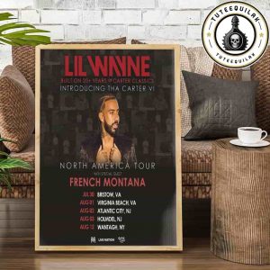 Lil Wayne Tha Carter IV North America Tour Dated List 2025 With French Montana Home Decor Poster Canvas