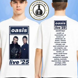 Oasis Live 25 World Tour Schedule 2025 Exclusive Tee Iconic Liam And Noel Gallagher Design Merchandise Two Sided Unisex T-Shirt