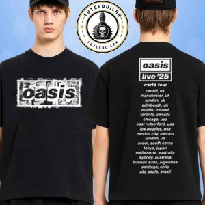 Oasis Live 25 World Tour Schedule 2025 Exclusive Tee Oasis Logo Dolar Merchandise Two Sided Unisex T-Shirt