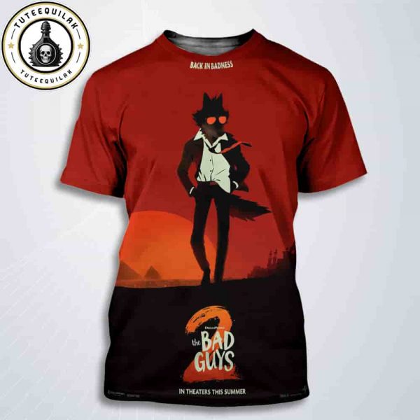 Official Poster For The Bad Guys 2 In Theaters On August 1 2025 Back In Badness All Over Print T-Shirt