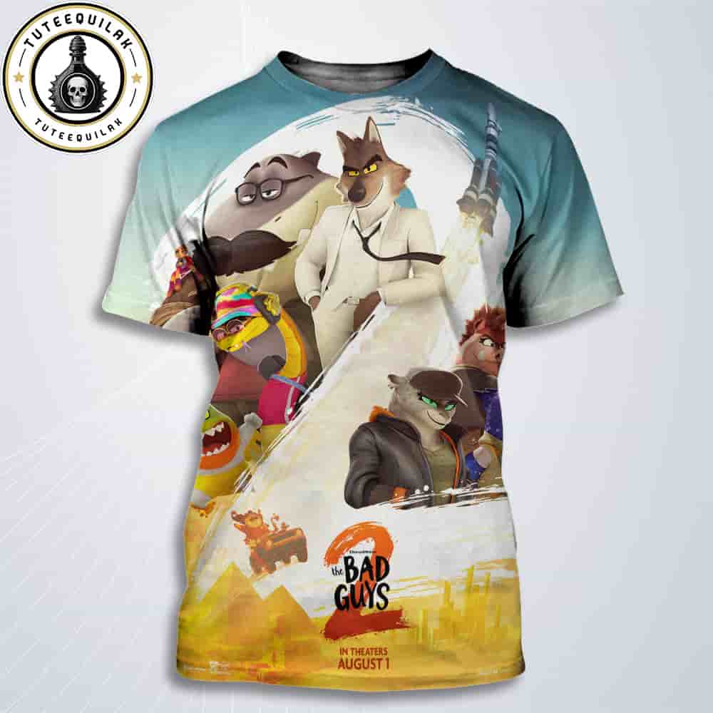 Official Poster The Bad Guys 2 Vs The Bad Girls Blasting Into Theaters August 1 2025 All Over Print T-Shirt Official Poster The Bad Guys 2 Vs The Bad Girls Blasting Into Theaters August 1 2025 All Over Print T-Shirt