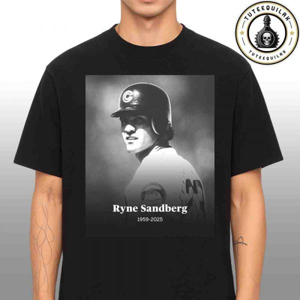 Rip Hall Of Famer MLB Legend Ryne Sandberg 1959-2025 T-Shirt