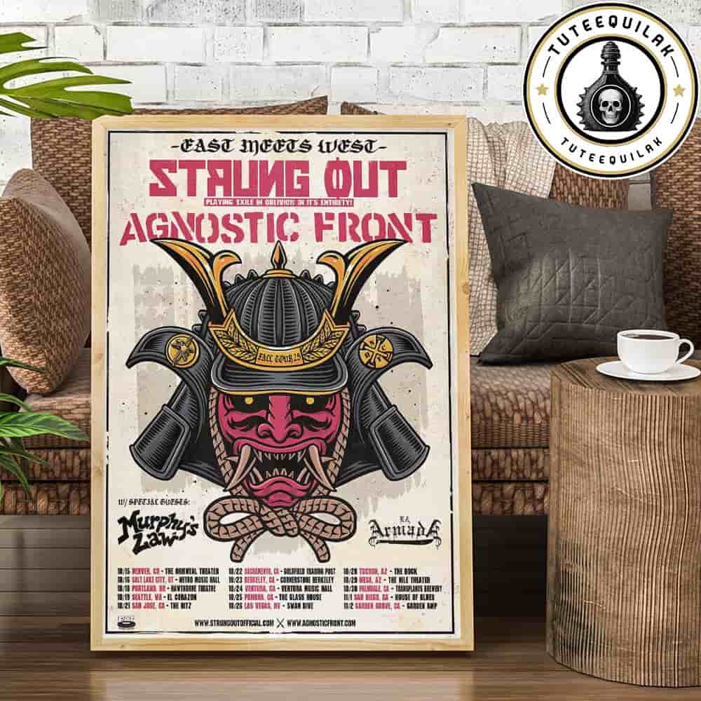 Strung Out Agnostic Front Fall Tour 2025 East Meets West Hardcore Punk Tour With Murphy’s Law And US Armag Home Decor Poster Canvas Strung Out Agnostic Front Fall Tour 2025 East Meets West Hardcore Punk Tour With Murphy’s Law And US Armag Home Decor Poster Canvas