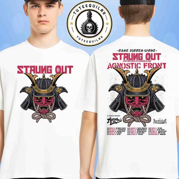 Strung Out Agnostic Front Fall Tour 2025 East Meets West Hardcore Punk Tour With Murphy’s Law And US Armag Merch Two Sided T-Shirt