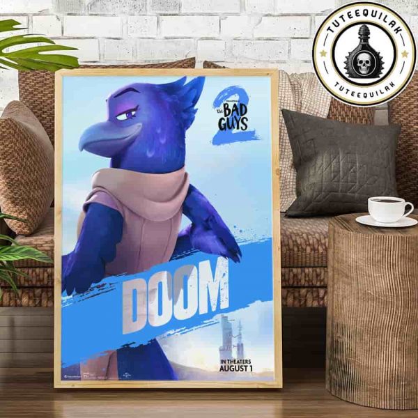 The Bad Guys 2 Poster Doom Only In Theaters August 1 2025 Home Decor Poster Canvas