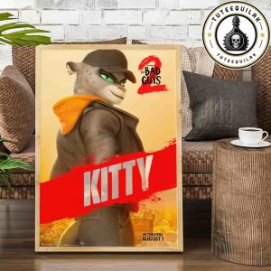 The Bad Guys 2 Poster Kitty Only In Theaters August 1 2025 Home Decor Poster Canvas