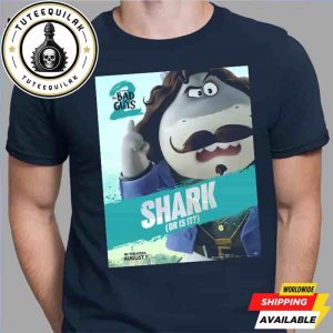 The Bad Guys 2 Poster Mr Shark Release Only In Theaters August 1 2025 Unisex T-Shirt