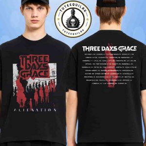 Three Days Grace Alienation 2025 Tour Schedule Two Sided T-Shirt